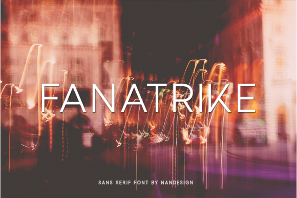Fanatrike: A Modern Sans Serif Font for Makers