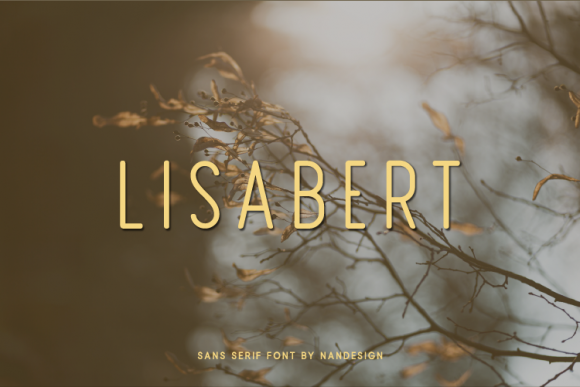 Lisabert Typeface for Modern Campaign Design