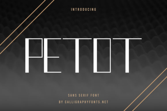 Petot: The Elegant Sans Serif Font for Creators