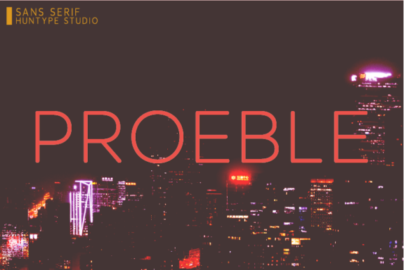Proeble Font Review for Modern Campaign Design