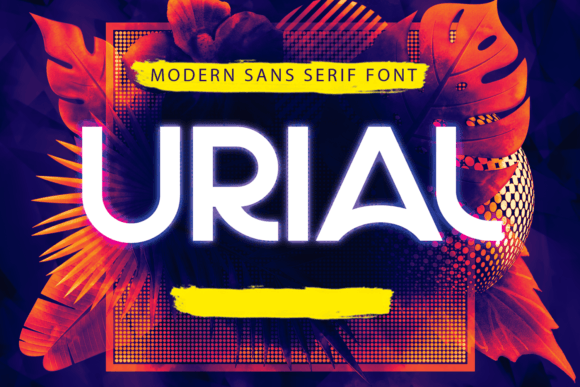 Urial: The Modern Sans Serif Font for Small Business Branding